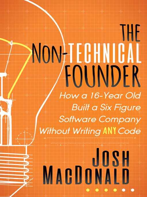 Title details for The Non-Technical Founder by Josh MacDonald - Available